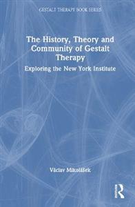 The History, Theory and Community of Gestalt Therapy - Click Image to Close