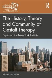 The History, Theory and Community of Gestalt Therapy - Click Image to Close