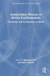 Independent Women in British Psychoanalysis - Click Image to Close