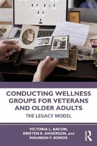 Conducting Wellness Groups for Veterans and Older Adults - Click Image to Close