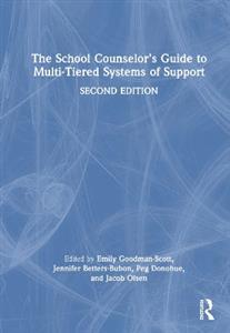 The School Counselor?s Guide to Multi-Tiered Systems of Support - Click Image to Close