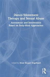 Dance/Movement Therapy and Sexual Abuse