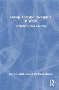 Group Analytic Therapists at Work - Click Image to Close