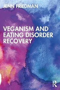 Veganism and Eating Disorder Recovery - Click Image to Close