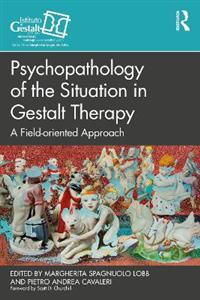 Psychopathology of the Situation in Gestalt Therapy - Click Image to Close