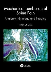 Mechanical Lumbosacral Spine Pain: Anatomy, Histology and Imaging - Click Image to Close