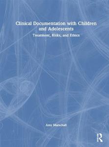 Clinical Documentation with Children and Adolescents - Click Image to Close