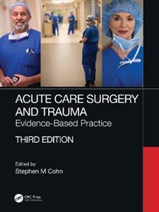 Acute Care Surgery and Trauma: Evidence-Based Practice - Click Image to Close
