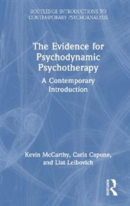 The Evidence for Psychodynamic Psychotherapy: A Contemporary Introduction - Click Image to Close