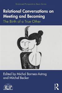 Relational Conversations on Meeting and Becoming - Click Image to Close