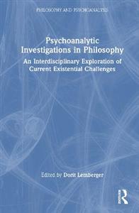 Psychoanalytic Investigations in Philosophy