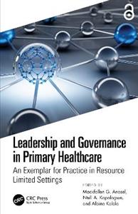 Leadership and Governance in Primary Healthcare: An Exemplar for Practice in Resource Limited Settings - Click Image to Close