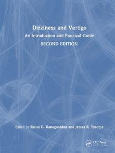 Dizziness and Vertigo: An Introduction and Practical Guide - Click Image to Close
