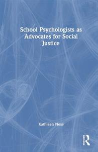 School Psychologists as Advocates for Social Justice - Click Image to Close