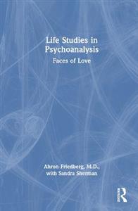 Life Studies in Psychoanalysis