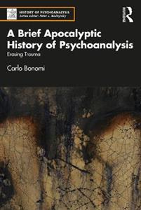 A Brief Apocalyptic History of Psychoanalysis - Click Image to Close