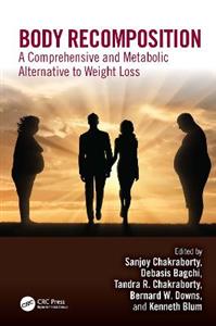 Body Recomposition: A Comprehensive and Metabolic Alternative to Weight Loss - Click Image to Close