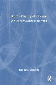 Bion?s Theory of Dreams