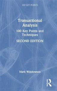 Transactional Analysis: 100 Key Points and Techniques - Click Image to Close