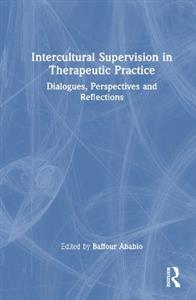 Intercultural Supervision in Therapeutic Practice