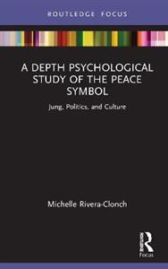 A Depth Psychological Study of the Peace Symbol - Click Image to Close