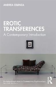 Erotic Transference: A Contemporary Introduction - Click Image to Close