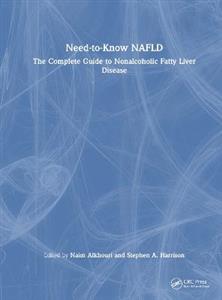 Need-to-Know NAFLD: The Complete Guide to Nonalcoholic Fatty Liver Disease