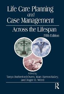 Life Care Planning and Case Management Across the Lifespan