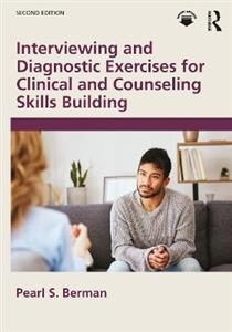 Interviewing and Diagnostic Exercises for Clinical and Counseling Skills Building - Click Image to Close