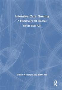 Intensive Care Nursing: A Framework for Practice - Click Image to Close