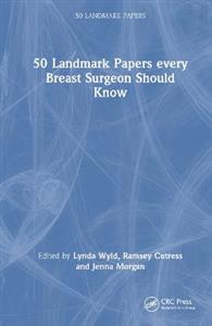 50 Landmark Papers every Breast Surgeon Should Know - Click Image to Close