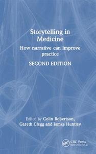 Storytelling in Medicine: How narrative can improve practice - Click Image to Close