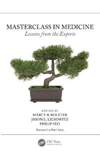 Masterclass in Medicine: Lessons from the Experts