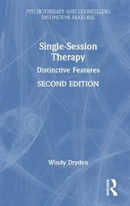 Single-Session Therapy: Distinctive Features