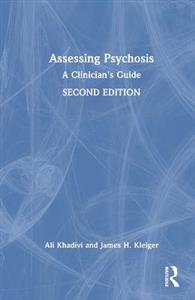 Assessing Psychosis: A Clinician's Guide - Click Image to Close