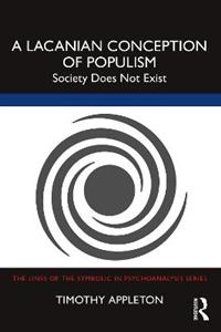 A Lacanian Conception of Populism - Click Image to Close