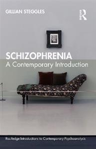 Schizophrenia: A Contemporary Introduction - Click Image to Close