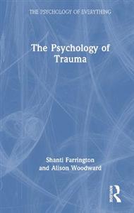 The Psychology of Trauma - Click Image to Close