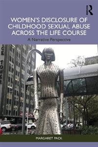 Women's Disclosure of Childhood Sexual Abuse Across the Life Course: A Narrative Perspective - Click Image to Close