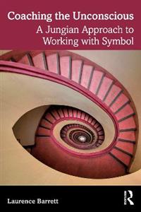 Coaching the Unconscious: A Jungian Approach to Working with Symbol
