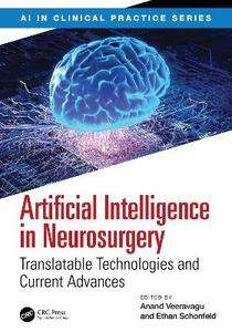 Artificial Intelligence in Neurosurgery: Translatable Technologies and Current Advances