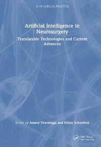 Artificial Intelligence in Neurosurgery: Translatable Technologies and Current Advances