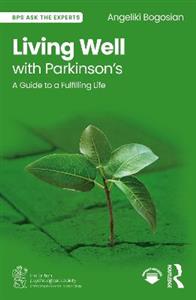Living Well with Parkinson's: A Guide to a Fulfilling Life
