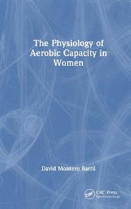 The Physiology of Aerobic Capacity in Women - Click Image to Close