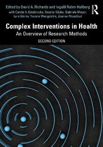 Complex Interventions in Health: An Overview of Research Methods