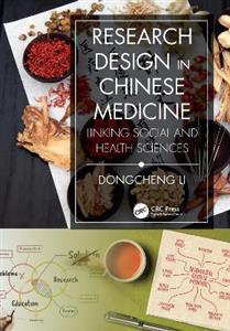 Research Design in Chinese Medicine: Linking Social and Health Sciences - Click Image to Close