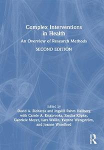 Complex Interventions in Health: An Overview of Research Methods