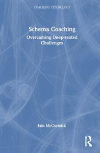 Schema Coaching: Overcoming Deep-seated Challenges