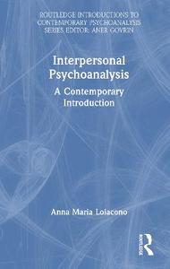 Interpersonal Psychoanalysis: A Contemporary Introduction
