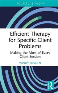 Efficient Therapy for Specific Client Problems: Making the Most of Every Client Session